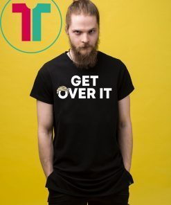 Donald Trump Get Over It Shirt