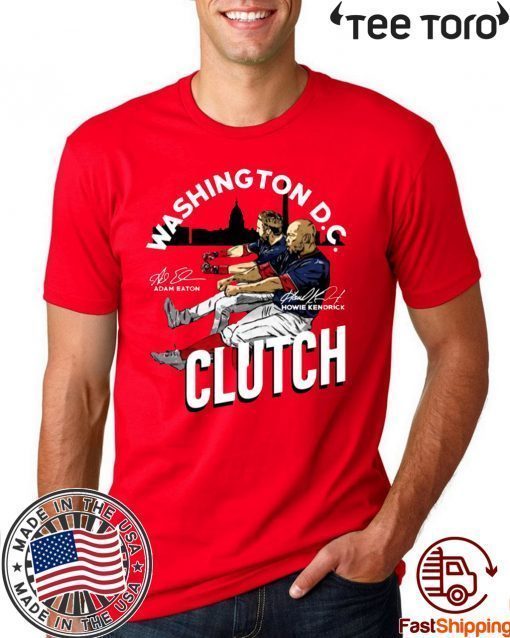 Adam Eaton Shirt Howie Kendrick Clutch - Offcial Tee