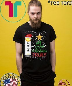 All I Want For Christmas is Truly Pineapple 2020 T-Shirt