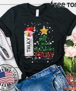 All I Want For Christmas is Truly Raspberry Gift T-Shirt