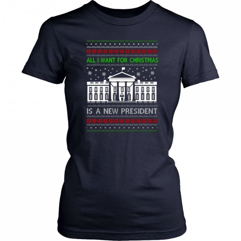 All I want for Christmas is a new President Shirt