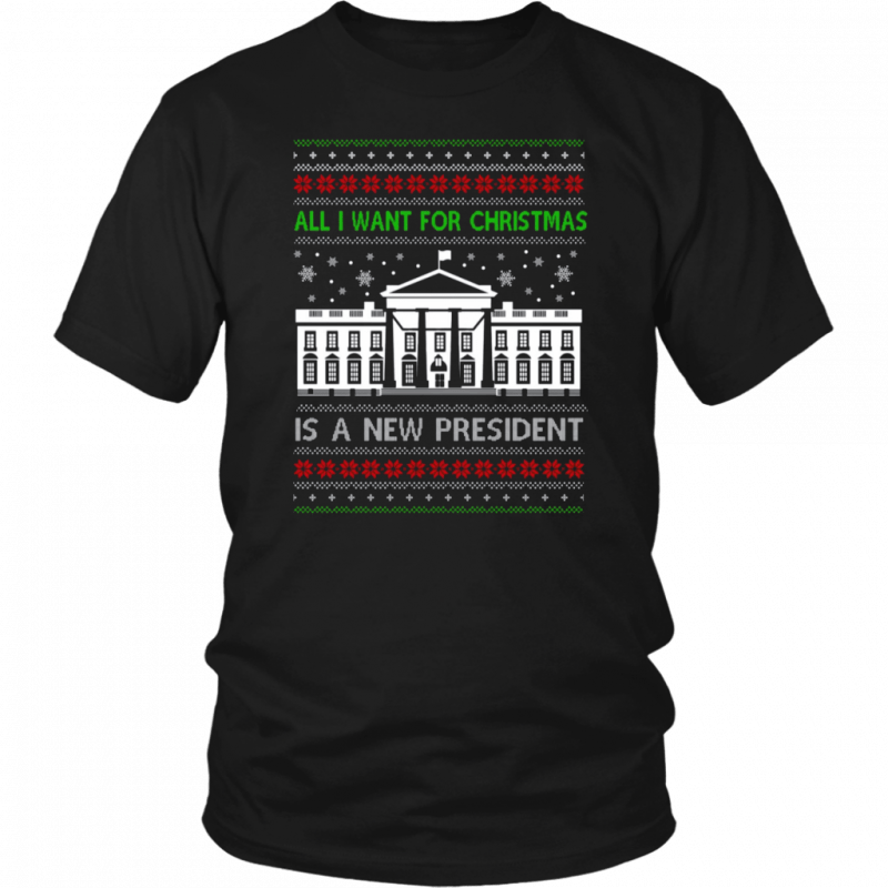 All I want for Christmas is a new President Shirt