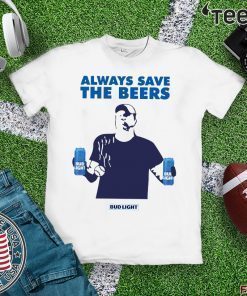 Always Save The Bees Bud Light Jeff Adams T-Shirt