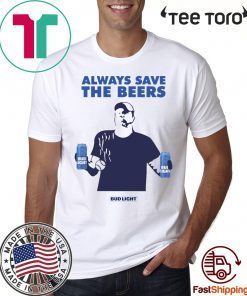 Always Save The Bees Shirts - Bud Light Tee