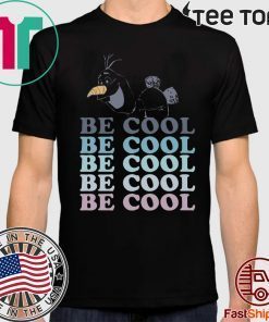 Be Cool Be Cool Frozen Olaf Funny Christmas Funny 2020 t-shirt