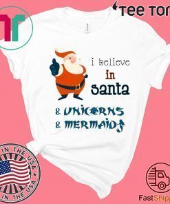 Believe In Santa Unicorn Mermaid Christmas Shirt - Offcial Tee