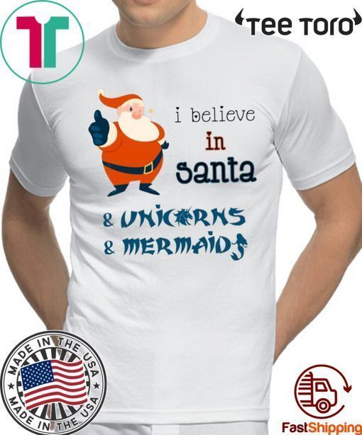 Believe In Santa Unicorn Mermaid Christmas Shirt - Offcial Tee