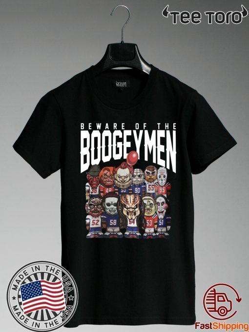 US Beware Of The Boogeymen Patriots Shirt - Office Tee