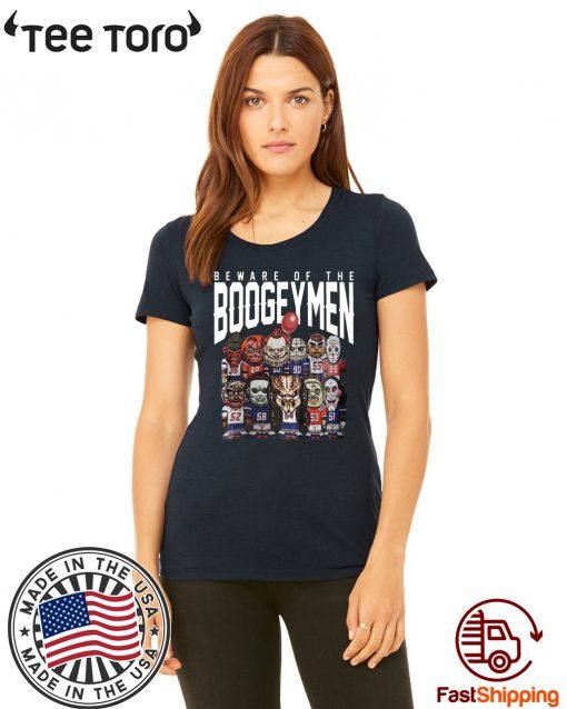 US Beware Of The Boogeymen Patriots Shirt - Office Tee