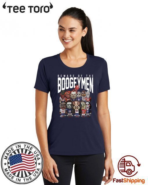 US Beware Of The Boogeymen Patriots Shirt - Office Tee