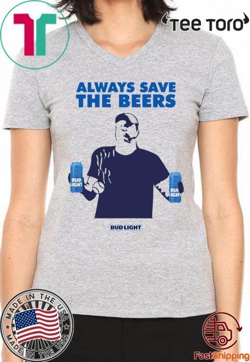 Always Save The Bees Bud Light t-shirts