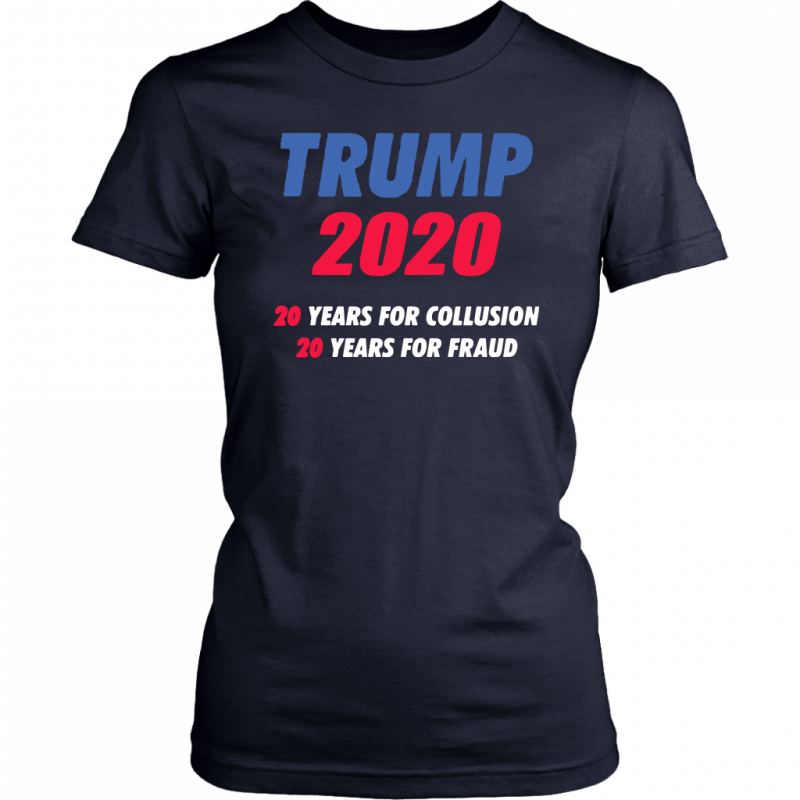 Trump 2020 20 years for collusion 20 years for fraud Classic T-Shirt