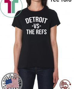 etroit vs The Refs Tee Shirt