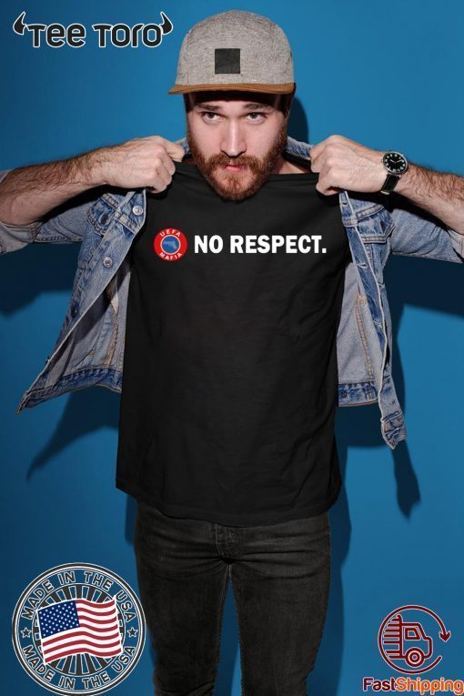 Original UEFA Mafia No Respect Shirt