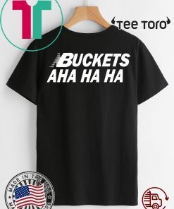 Mens Kawhi Buckets Aha Ha Ha T-Shirt