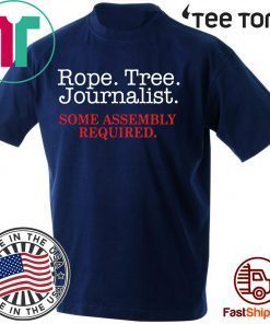 Official Rope Tree Journalist Some Assembly Required Tee Shirt