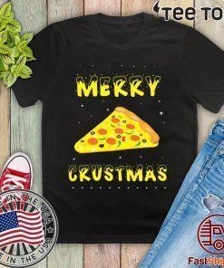 Merry Crustmas Pizza Christmas 2020 T-Shirt