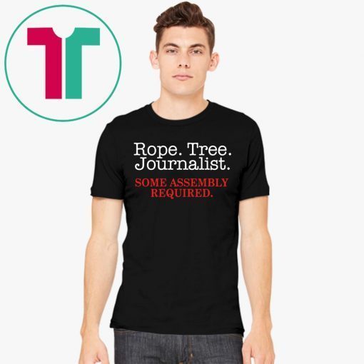 Official Rope Tree Journalist Some Assembly Required Tee Shirt