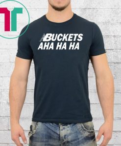 Kawhi Leonard Buckets Aha Ha Ha Tee Shirt