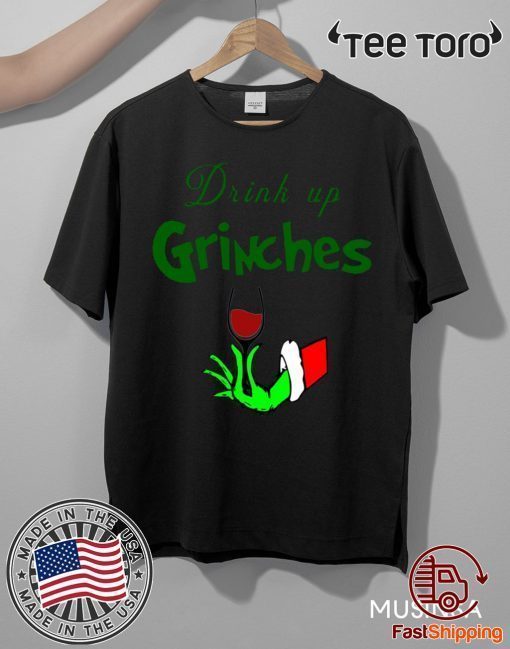 Drink Up Grinches Christmas 2020 T-Shirt