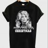Have a Holly Dolly Christmas Gift T-Shirt