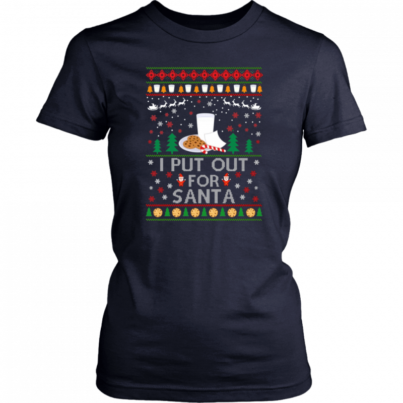 I Put Out for Santa Christmas Sweater Shirt