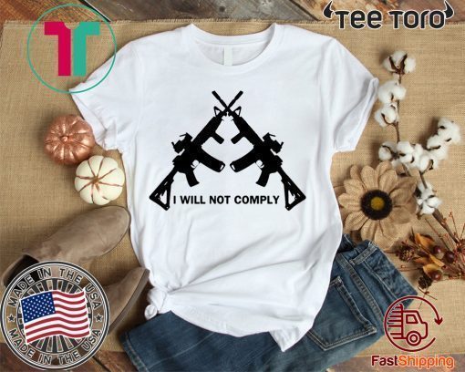 I Will Not Comply Oregon Classic T-Shirt