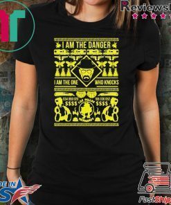 I am the danger I am the one who knocks Christmas T-Shirt