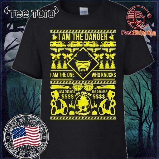 Walter White I am the danger I am the one who knocks Christmas T-Shirt