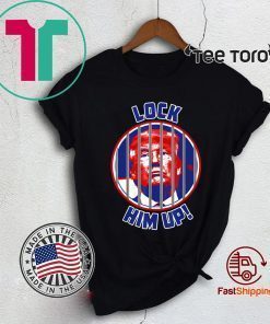 Lock Him Up Anti Trump Shirt - Classic Tee