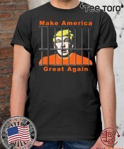 Lock Trump Up AntiTrump Make America Great t-shirts