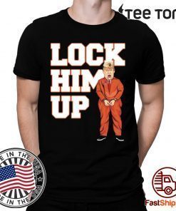 Lock him up Shirt - Offcial Tee