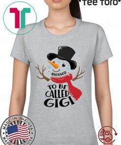 SNOWMAN BLESSED TO BE CALLED GIGI CHRISTMAS T-SHIRT