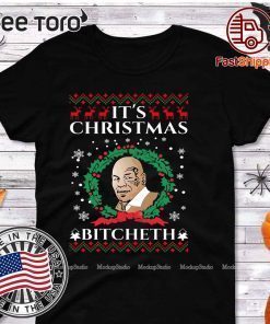 Mike Tyson It’s Christmas Bitcheth Gift T-Shirt