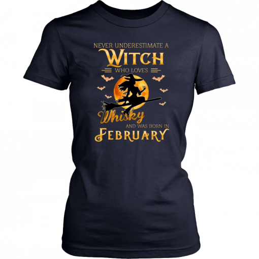 Never Underestimate A February Witch Who Loves Whisky Birthday Halloween Costume T-Shirt