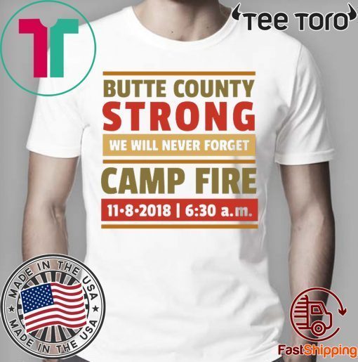 Paradise Strong, California Wildfires, Butte County Strong Survivors 2019 T-shirt