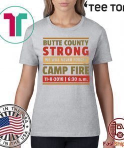 Paradise Strong, California Wildfires, Butte County Strong Survivors 2019 T-shirt