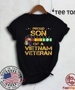 Proud Son Of A Vietnam Veteran shirt