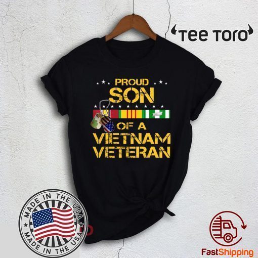 Proud Son Of A Vietnam Veteran shirt