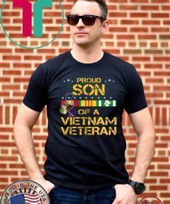 Proud Son Of A Vietnam Veteran shirt