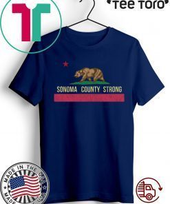 Sonoma County Strong Wildfire Tee Shirt