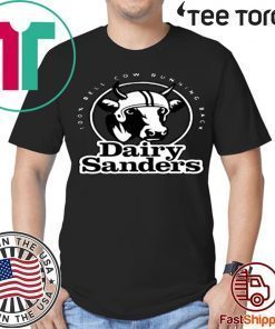 Dairy Sanders t-shirts