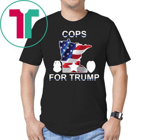 Minneapokis Police Cops For Trump T-Shirt