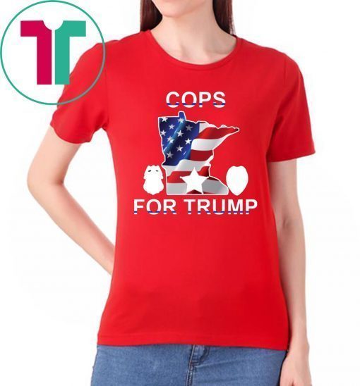 How Can I Buy Cops For Donald Trump T-Shirt