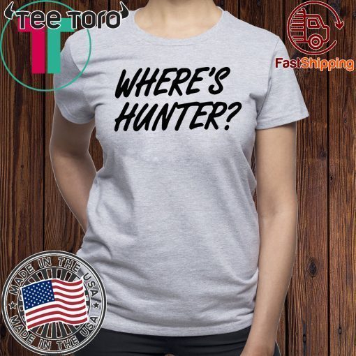 Trump Where’s Hunter Gift 2020 T-Shirt