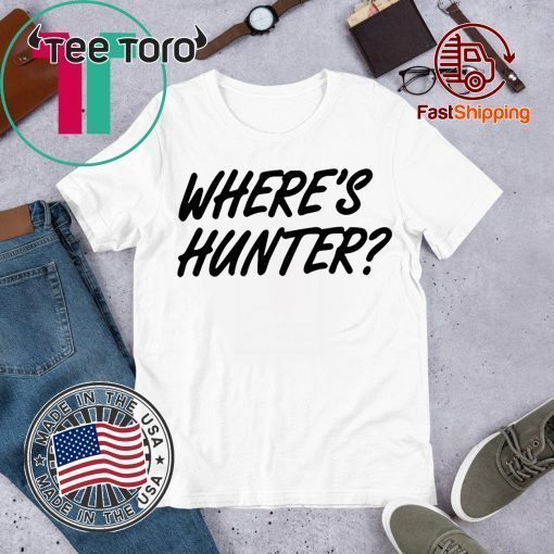 Where’s Hunter Donald Trump 2020 T-Shirt