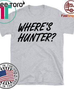 Where's Hunter Binden Donald Trump 2020 T-Shirt