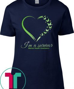 I'm A Survivor Mental Health Awareness Butterflies T-shirt Meaningful Gift