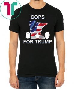 Cops For Donald Trump Shirt