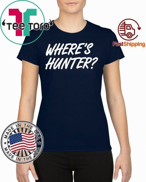 Where's Hunter Trump tshirt